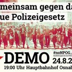 Gemeinsam gegen das neue Polizeigesetz